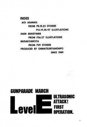 (C62) [Chimatsuriya Honpo (Various)] GUNPARADE MARCH ULTRASONIC ATTACK! FIRST OPERATION. LEVEL E (Gunparade March) - Page 4