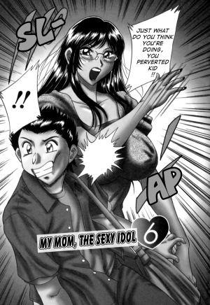 [Chanpon Miyabi] Haha wa Sexy Idol 2 | My Mom, The Sexy Idol 2 [English] {Tadanohito} - Page 29