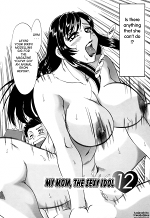 [Chanpon Miyabi] Haha wa Sexy Idol 2 | My Mom, The Sexy Idol 2 [English] {Tadanohito} - Page 133
