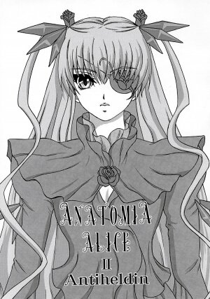 (C70) [Bump Squad Wolfsbane (Uru fusube in)] ANATOMIA ALICE II Antiheldin (Rozen Maiden) [English] - Page 2