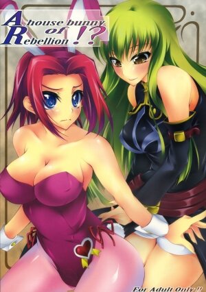 (COMIC1☆2) [Zattou Keshiki (Okagiri Sho)] A house bunny of Rebellion!? (Code Geass) - Page 1