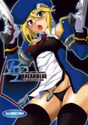 (C77) [STUDIO TIAMAT (TANABE)] BREAK BLUE (BLAZBLUE) - Page 1