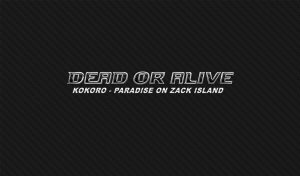 Dead or Alive- Paradise on Zack Island - Page 2
