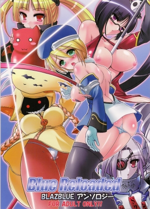 [C.R's Nest (C-R, Akiha Yasutaka)] Blue Reloaded BlazBlue Anthology (BlazBlue) [English]