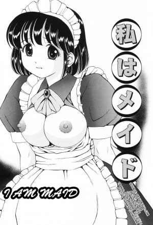  [Atori K] Watashi wa Maid - I am a maid Ch. 1-3 [English] [biribiri + desudesu]  - Page 3