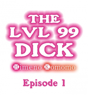 [Himeno Komomo] The Lvl 99 Dick (Ongoing) (1-9) [English] - Page 3