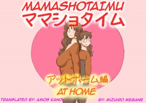  [pink-noise (Mizuiro Megane)] Mama Shot-ime - At Home Hen [English] [Amos Kandy] [Digital] [Incomplete] 
