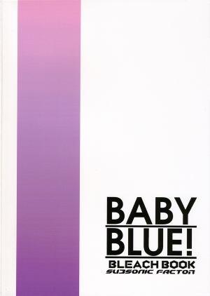 (C70) [SUBSONIC FACTOR (Ria Tajima)] BABY BLUE! (BLEACH) [English] - Page 35