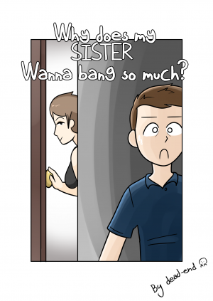 Why's My Sis Wanna Bang So Much? - Page 1