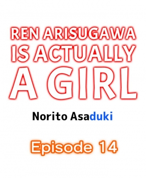 [Norito Asaduki] Ren Arisugawa Is Actually A Girl (Ch. 1 - 36) (English) - Page 124