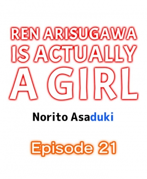 [Norito Asaduki] Ren Arisugawa Is Actually A Girl (Ch. 1 - 36) (English) - Page 186