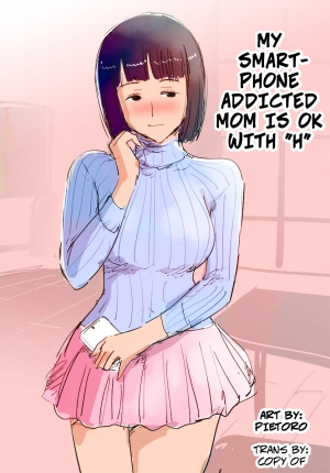  My Smart-Phone Addicted Mom is OK With H [English] [Rewrite] [CopyOf] - Page 5