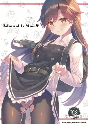 [TIES (Takei Ooki)] Admiral Is Mine (Kantai Collection -KanColle-) [English] [Col. Sanders] [2018-05-13] - Page 2