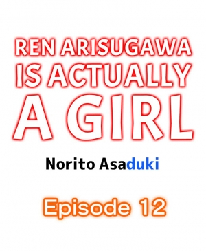 [Norito Asaduki] Ren Arisugawa Is Actually A Girl (Ch. 1 - 45) (English) - Page 105