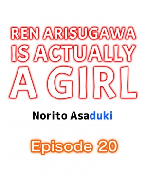 [Norito Asaduki] Ren Arisugawa Is Actually A Girl (Ch. 1 - 45) (English) - Page 177