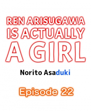 [Norito Asaduki] Ren Arisugawa Is Actually A Girl (Ch. 1 - 45) (English) - Page 195