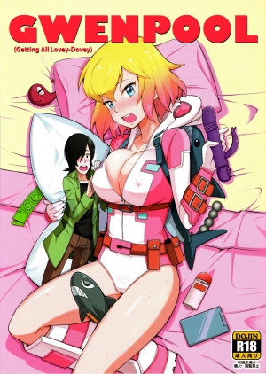  (C97) [Kotau (Bowieknife)] Gwenpool (Watashi tachi Icya-Love Shimashita) | Gwenpool (Getting All Lovey-Dovey) (Gwenpool) [English] 