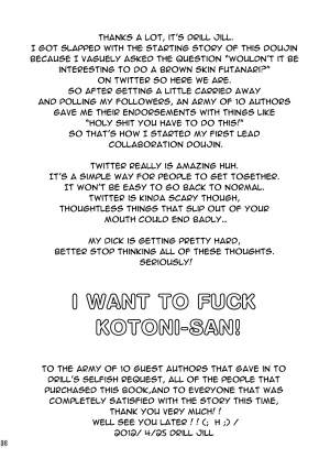  (Futaket 8) [Yuugengaisha Mach Spin (Drill Jill)] Kotoni-san wo ○○ Shitai! | I Want to Fuck Kotoni-san (Original) [English] [PineApples R' Us + Doujin-Moe.us]  - Page 39