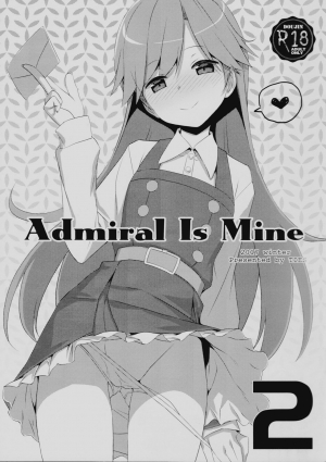 (C93) [TIES (Takei Ooki)] Admiral Is Mine 2 (Kantai Collection -KanColle-) [English] [Col. Sanders]