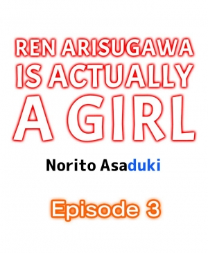 [Norito Asaduki] Ren Arisugawa Is Actually A Girl (Ch. 1 - 36) (English) - Page 21