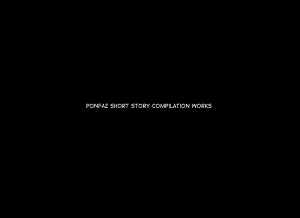 [Ponpharse] Ponpharse Tanhen Sakuhin Shuu | Ponfaz short story compilation works [English] {desudesu}