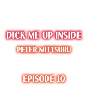 [Peter Mitsuru] Dick Me Up Inside Ch. 1-16 [English] - Page 84