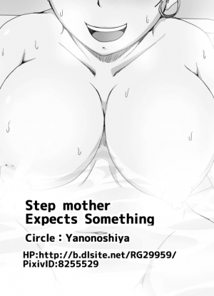 [Yanonoshiya (Yanonoshin)] Gibo wa Nanika o Kitai Shite Iru | Step Mother Expect Something [English] - Page 23