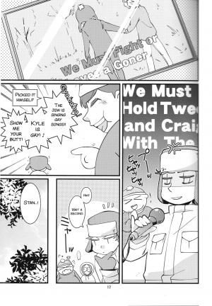 (C89) [Crystal Boy, Wanriky (Kumaneko, Wanriky)] Ore-tachi Isshou! Zuttomo da yo! (South Park) [English] [SMDC] - Page 18