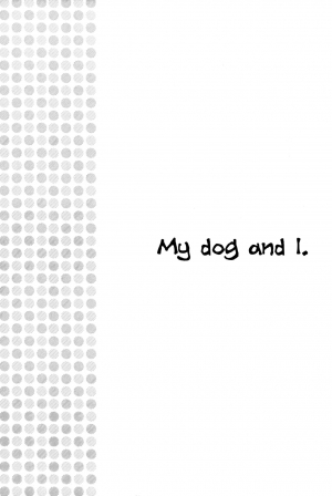 (C69) [Sakurakan (Seriou Sakura)] Oinu-sama to Atashi. | My dog and I. (Inuyasha) [English] [EHCove + Hennojin] - Page 5
