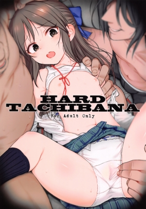 (SC2016 Summer) [HAMMER_HEAD (Makabe Gorou)] Hard Tachibana (THE IDOLM@STER CINDERELLA GIRLS) [English] [CutegirlsTL] - Page 2