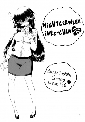  [Hanya Yashiki (Hanya)] Yobae Inko-chan S6 | Nightcrawler Inko-chan S6 [English] {Mistvern + Bigk40k} [Digital]  - Page 4