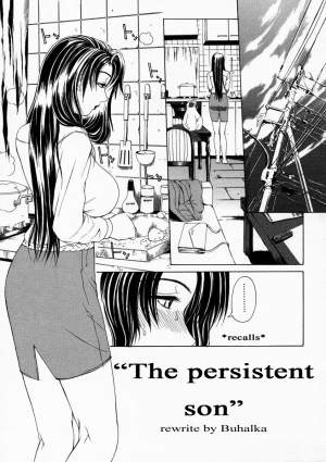  The persistent son [English] [Rewrite] [Buhalka]