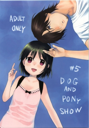 (C74) [SECOND CRY (Sekiya Asami)] Dog and Pony SHOW #5 [English] [biribiri] - Page 2