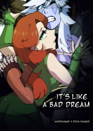  It's Like A Bad Dream Windranger x Drow Ranger comic by Riko 