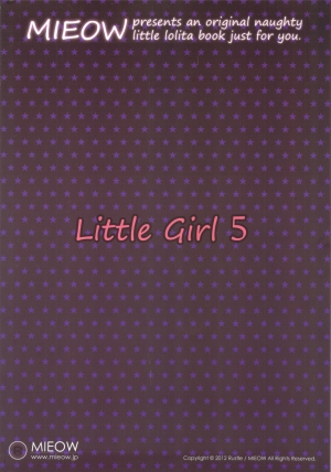 (C82) [Mieow (Rustle)] Little Girl 5 [English] {Nekoanon} - Page 27