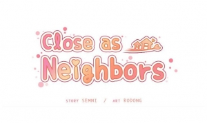  Close as Neighbors 44-51  - Page 380