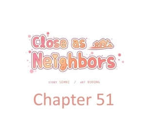  Close as Neighbors 44-51  - Page 569