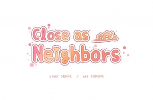  Close as Neighbors 44-51  - Page 582